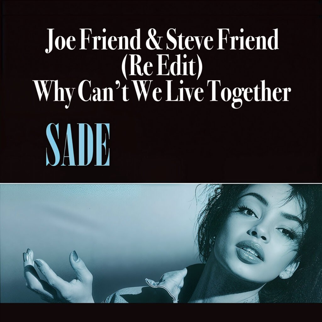 Sade-Why-Cant-We-Live-Together-J&SReEdit-Cover-2000x2000 sade why cant we live together re-edit album cover artwork